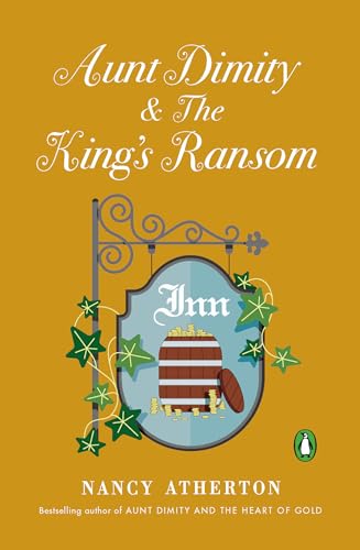 Aunt Dimity and The King's Ransom (Aunt Dimity Mystery)