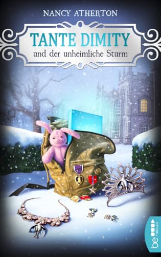 Tante Dimity und der unheimliche Sturm: Cosy Crime (Ein Wohlfühlkrimi mit Lori Shepherd) von beTHRILLED