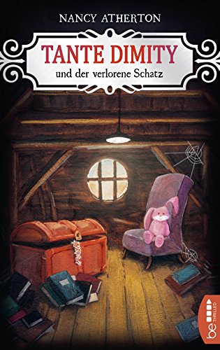 Tante Dimity und der verlorene Schatz: Cosy Crime (Ein Wohlfühlkrimi mit Lori Shepherd) Tante Dimity und der verlorene Schatz: Cosy Crime (Ein Wohlfühlkrimi mit Lori Shepherd)