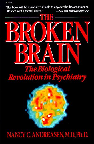 The BROKEN BRAIN: Biological Revolution in Psychiatry von William Morrow Paperbacks