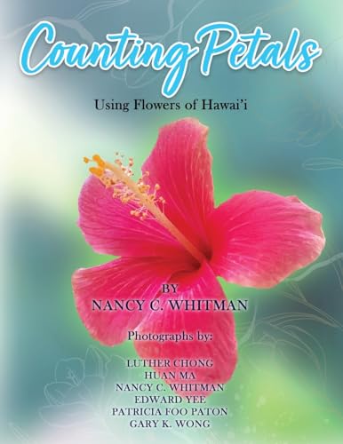 Counting Petals: Using Flowers of Hawai'i von Gotham Books