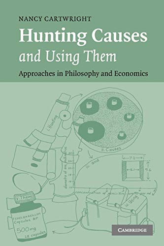 Hunting Causes and Using Them: Approaches in Philosophy and Economics von Cambridge University Press