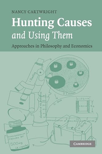 Hunting Causes and Using Them: Approaches in Philosophy and Economics von Cambridge University Press