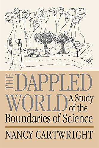 The Dappled World: A Study of the Boundaries of Science von Cambridge University Press
