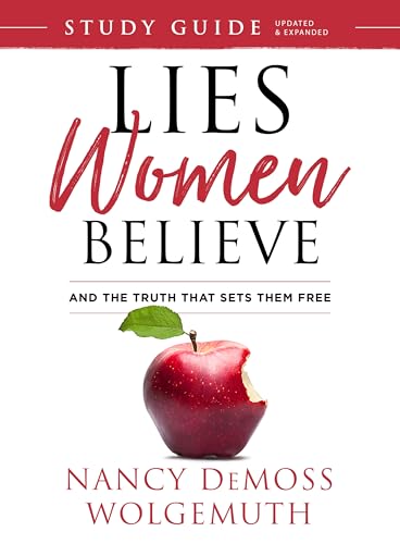 Lies Women Believe: And the Truth That Sets Them Free von Moody Publishers