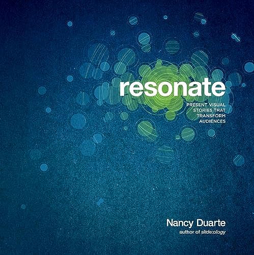 Resonate: Present Visual Stories That Transform Audiences von Wiley