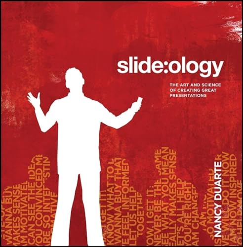 Slide:ology: The Art and Science of Creating Great Presentations von O'Reilly Media