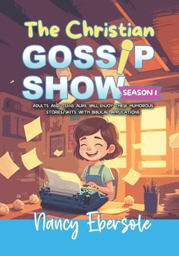 The Christian Gossip Show Season 1 The Christian Gossip Show Season 1 von Aspire Publishing Hub, LLC