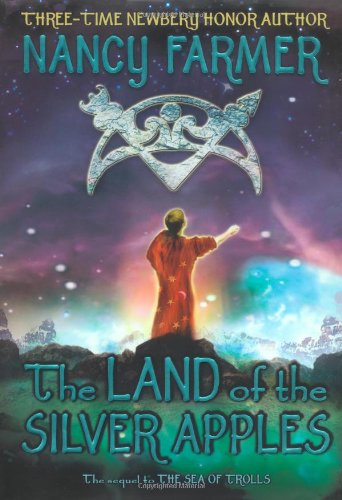 The Land of the Silver Apples (Sea of Trolls Trilogy (Hardcover))