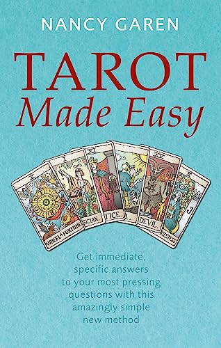 Tarot Made Easy: Get immediate, specific answers to your most pressing questions with this amazingly simple new method (Tom Thorne Novels) von Piatkus