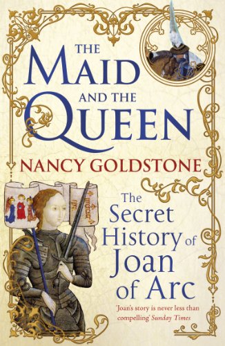The Maid and the Queen: The Secret History of Joan of Arc von Phoenix (an Imprint of The Orion Publishing Group Ltd )