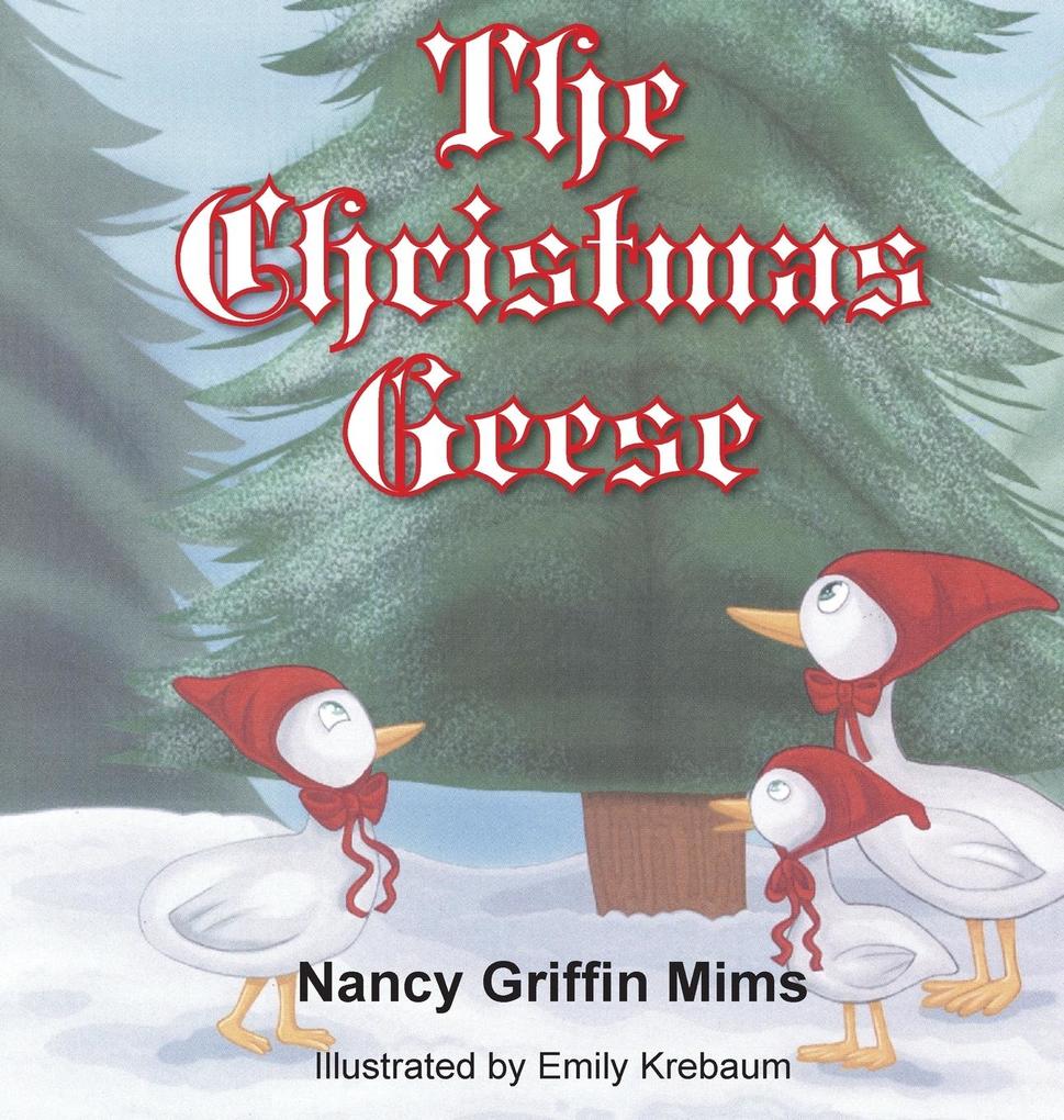 The Christmas Geese von Taylor and Seale Publishers