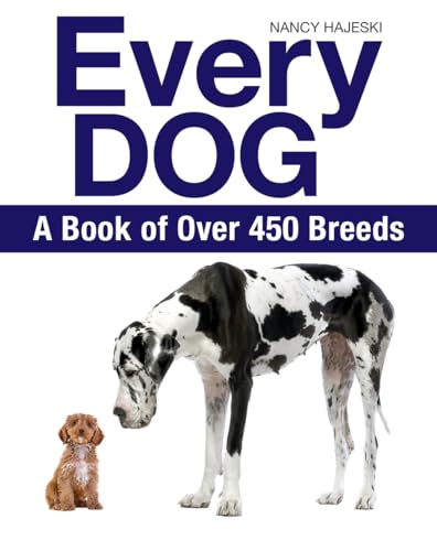 Every Dog: The Ultimate Guide to over 450 Dog Breeds von Firefly Books