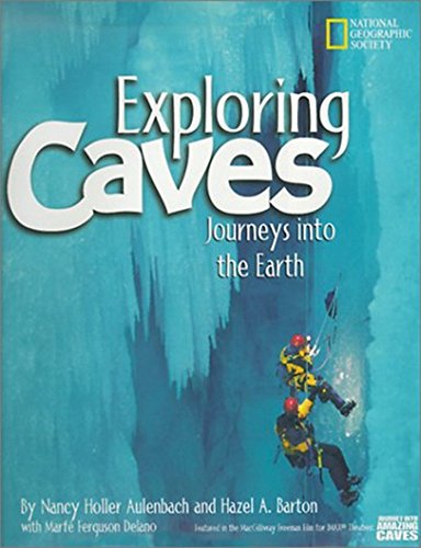 Exploring Caves: Journeys into the Earth (Imax) von National Geographic Children's Books