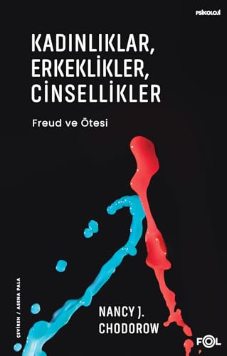 Kadınlıklar, Erkeklikler, Cinsellikler: Freud ve Ötesi von Fol Kitap