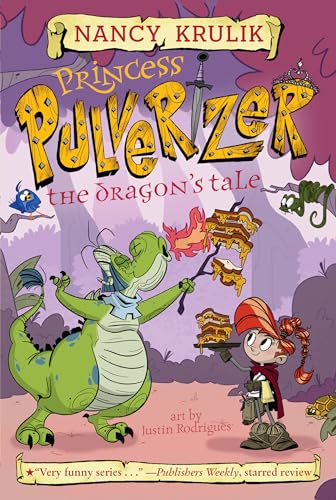 The Dragon's Tale #6 (Princess Pulverizer, Band 6)