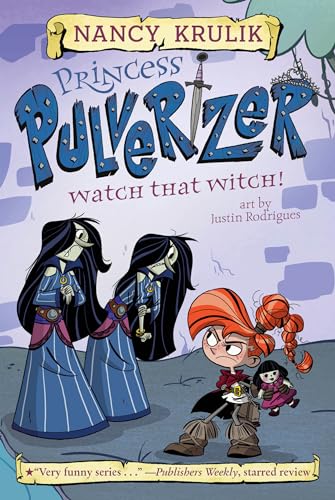 Watch That Witch! #5 (Princess Pulverizer, Band 5)