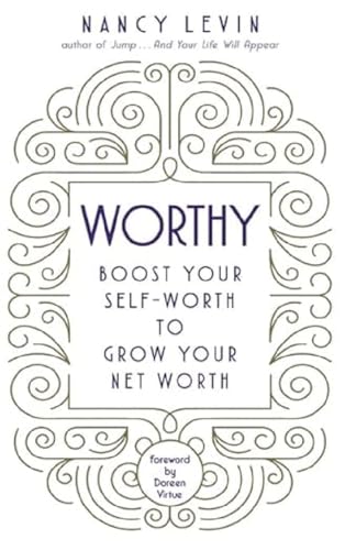 Worthy: Boost Your Self-Worth to Grow Your Net Worth