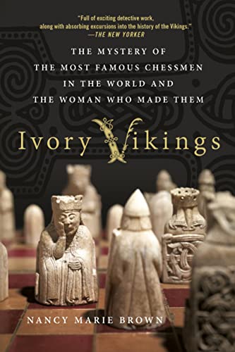 IVORY VIKINGS: The Mystery of the Most Famous Chessmen in the World and the Woman Who Made Them von Griffin