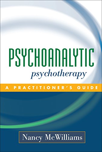 Psychoanalytic Psychotherapy: A Practitioner's Guide von The Guilford Press