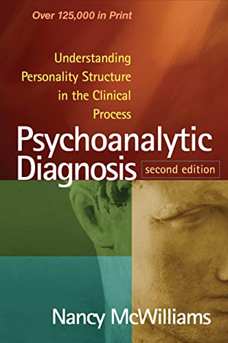 Psychoanalytic Diagnosis: Understanding Personality Structure in the Clinical Process von Taylor & Francis