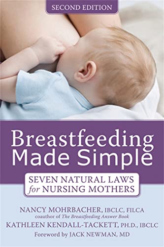 Breastfeeding Made Simple: Seven Natural Laws for Nursing Mothers von New Harbinger Publications