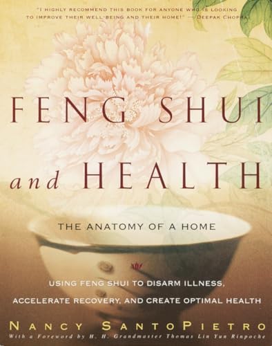 Feng Shui and Health: The Anatomy of a Home von Harmony