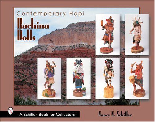 Contemporary Hopi Kachina Dolls (Schiffer Book for Collectors) von Schiffer Publishing Ltd