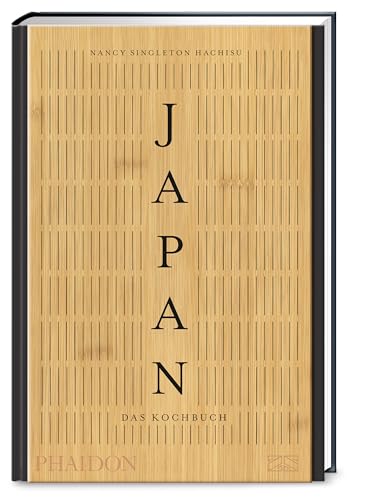 Japan – Das Kochbuch: Mit über 400 authentischen Rezepten die kulinarische Vielfalt Japans entdecken von Phaidon bei ZS
