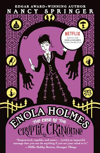 Enola Holmes: The Case of the Cryptic Crinoline: An Enola Holmes Mystery