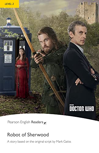 Level 2: Doctor Who: The Robot of Sherwood Buch (Pearson English Readers) von Pearson Education