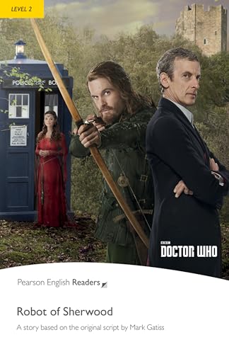 Level 2: Doctor Who: The Robot of Sherwood Buch (Pearson English Readers)