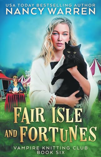 Fair Isle and Fortunes: A Paranormal Cozy Mystery (Vampire Knitting Club, Band 6) von Ambleside Publishing
