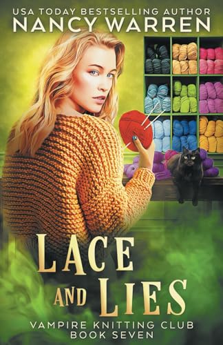 Lace and Lies: A paranormal cozy mystery (Vampire Knitting Club, Band 7) von Ambleside Publishing
