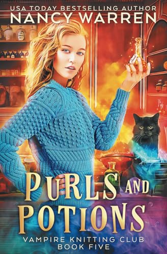 Purls and Potions: A paranormal cozy mystery (Vampire Knitting Club, Band 5) von Ambleside Publishing