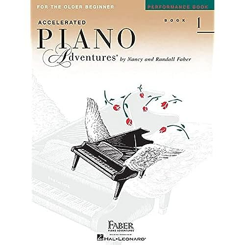 Accelerated Piano Adventures For The Older Beginner: Performance Book 1: Lehrmaterial, Sammelband für Klavier
