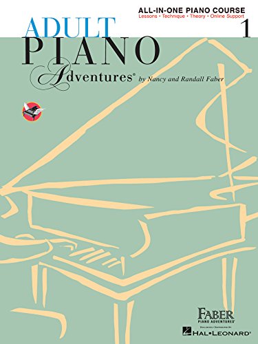 Adult Piano Adventures All-In-One Lesson: Book 1: Noten, Lehrbuch für Klavier: All-in-one Lesson Book 1, a Comprehensive Piano Course von Faber Piano Adventures