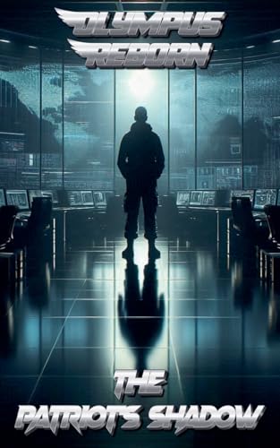 The Patriot's Shadow (Olympus Reborn, Band 1) von Draft2Digital