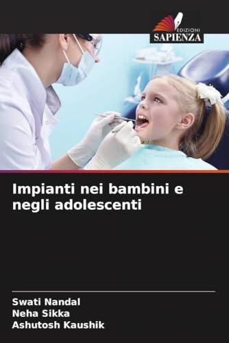 Impianti nei bambini e negli adolescenti: DE von Edizioni Sapienza