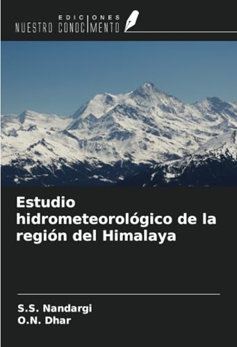Estudio hidrometeorológico de la región del Himalaya von Ediciones Nuestro Conocimiento