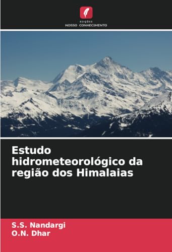 Estudo hidrometeorológico da região dos Himalaias: DE von Edições Nosso Conhecimento