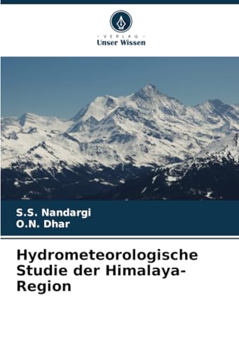 Hydrometeorologische Studie der Himalaya-Region von Verlag Unser Wissen