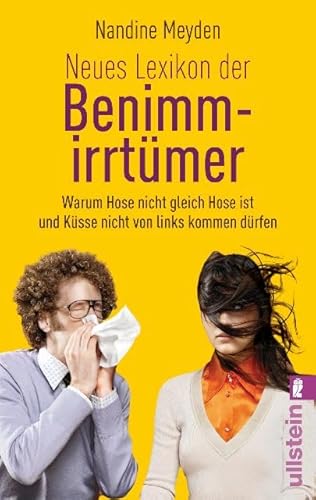 Neues Lexikon der Benimmirrtümer: Warum Hose nicht gleich Hose ist und Küsse nicht von links kommen dürfen