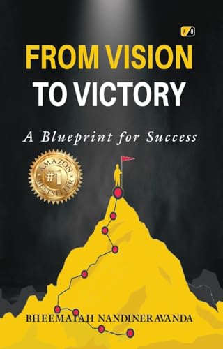 FROM VISION TO VICTORY: A Blueprint for Success von Adhyyan Books