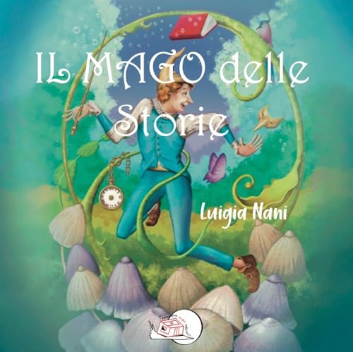 Il mago delle storie. Ediz. illustrata (Il bocciolo) von Temperino Rosso