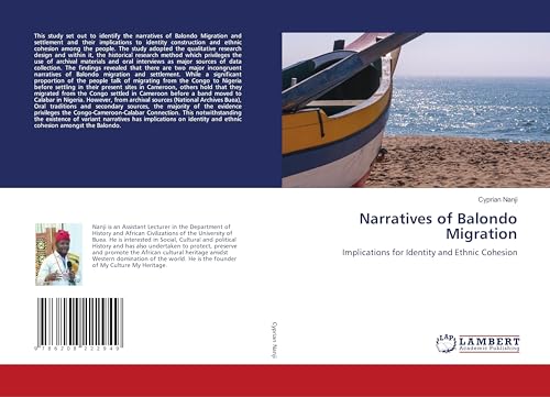 Narratives of Balondo Migration: Implications for Identity and Ethnic Cohesion von LAP LAMBERT Academic Publishing
