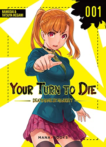 Your Turn to Die T01: Death game by majority von MANA BOOKS