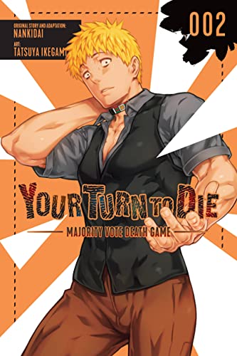 Your Turn to Die: Majority Vote Death Game, Vol. 2 (YOUR TURN TO DIE GN)
