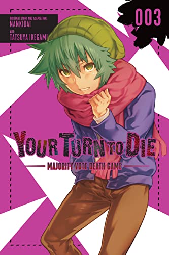 Your Turn to Die: Majority Vote Death Game, Vol. 3 (YOUR TURN TO DIE GN) von Yen Press