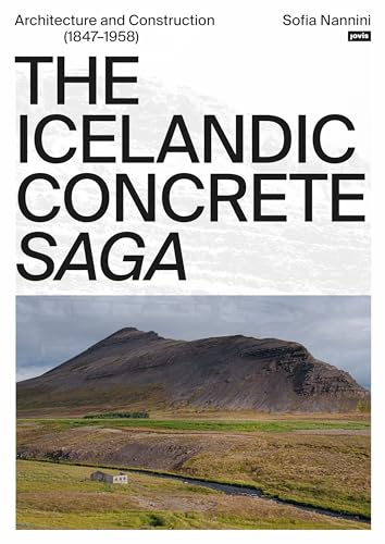 The Icelandic Concrete Saga: Architecture and Construction (1847–1958)